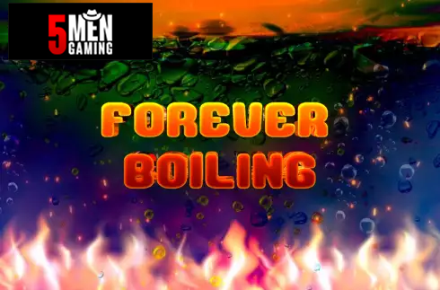 Forever Boiling